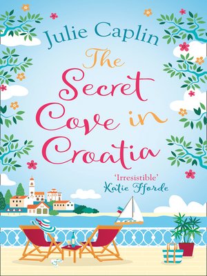 cover image of The Secret Cove in Croatia